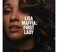 Maffia, Lisa - First Lady