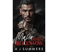 Mafia King's Broken Vow: A Dark Bratva Forced Proximity Romance