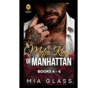 Mafia Kings of Manhattan Books 4 - 6: A Possessive Mafia Instalove Romance Collection