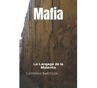Mafia: Le Langage de la Malavita