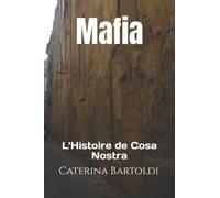 Mafia: L'Histoire de Cosa Nostra