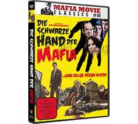 Mafia Movie Classics 13 - Die Schwarze Hand der Mafia - Auch Killer Müssen B