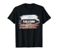 Mafia Plata Pablo l'argent ou les plombs o plomo Série Culte T-Shirt