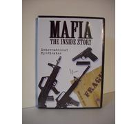 MAFIA THE INSIDE STORY: INTERNATIONAL SYNDICATES