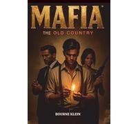 MAFIA: THE OLD COUNTRY: SPIELANLEITUNG