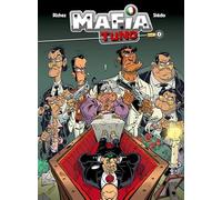 Mafia Tuno - tome 01: Repose en pègre !