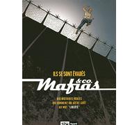 Mafias & co - Tome 01: Ils se sont évadés