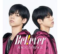 MAG!C PRINCE – B E L ! E V E R (Oshiro Hikaru) – Édition limitée