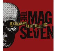 Mag Seven - Knife to a Gunfight