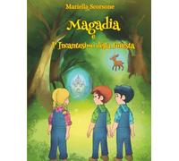 Magadia e l’Incantesimo della Foresta