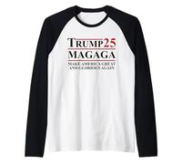 MAGAGA Trump 2025 Make America Great And Glorious Again Manche Raglan
