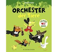 Magali Le Huche Isabel Kupsk Orchester der Tiere (Soft-Touch-Soundbücher (Relié)