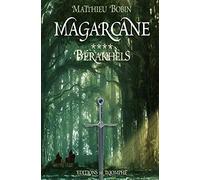 Magarcane tome 4 - Bérakhels