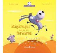 Magarusul care si-a gasit fericirea - Christine Beigel