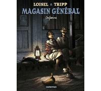 Magasin Général Confessions - Régis Loisel - Casterman - cartonné - Bande dessinée