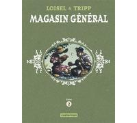 Magasin Général Intégrale - Livre 2 : Confessions - Montréal - Ernest Latulippe - Jean-Louis Tripp - Casterman - relié - Bande dessinée