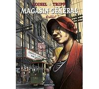 Régis Loisel, Jean‑Louis Tripp, Jimmy Beaulieu – Magasin Général Tome 5 : Montréal – Cartonné