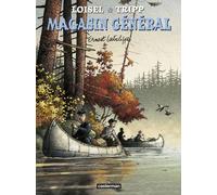 Magasin Général - Tome 6 - Ernest Latulippe