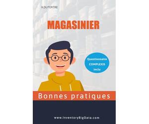 Magasinier - Bonnes pratiques: Description du poste, article d'actualité, données et outils