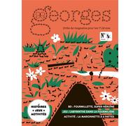 Magazine Georges n°69 Fourmi - avril/mai 2024 - Sophie Guerrive - Maison Georges-Grain De Sel - broché - Revue