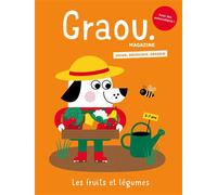 Magazine Graou n°36 - Les fruits et légumes - Juin/juil 2023 - ELO - Maison Georges-Grain De Sel - broché - Revue