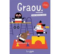 Magazine Graou n°55 - La Gym (août-sept 26) - Gwé - Maison Georges-Grain De Sel - broché - Revue