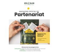 Magazine Officiel de Partenariat EFA SLIM: Découvrez la Formule Minceur 5 Plantes Cliniquement Prouvée, Rejoignez une Communauté de +1 000 Femmes Transformées et Démarrez Votre Partenariat Gagnant