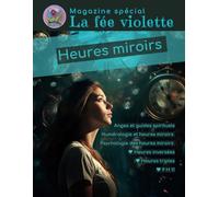Magazine spécial: Heures miroirs, inversées et triples