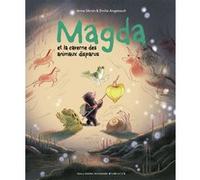 Anne Sibran – Magda et la caverne des animaux disparus – Illustré par Emilie Angebault – Cartonné
