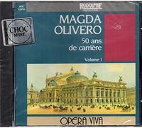 Magda Olivero - Magda Olivero - 50 ans de carrière, Vol. 1