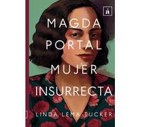 Magda Portal: Mujer insurrecta