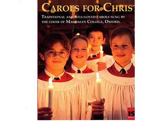 Magdalen College Choir - Carols for Xmas