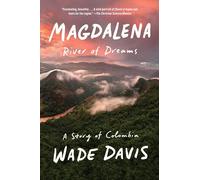 Magdalena: River of Dreams: A Story of Colombia