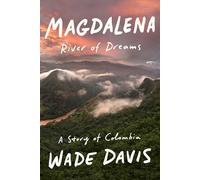 Magdalena River of Dreams A Story of Colombia (Roughcut) Couverture rigide