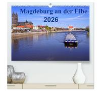 Magdeburg an der Elbe 2026 (hochwertiger Premium Wandkalender 2026 DIN A2 quer), Kunstdruck in Hochglanz: Die Stadt Magdeburg mit den schönesten Sehenswürdigkeiten