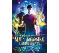 Mage Assassins & Other Misfits