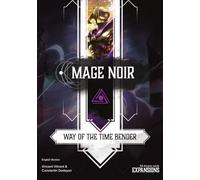 Mage Noir - Expansion - Way of The Time Bender - Strategy Card Battle Game for 2 Players - Board Game for Ages 14 and Up - English Version