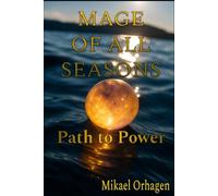 Mage of All Seasons: Path to Power
