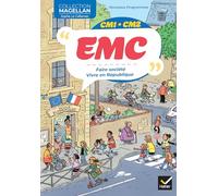 Magellan Enseignement moral et civique (EMC) CM - Ed. 2025 - Manuel élève - Sophie Le Callennec - Hatier - broché - Scolaire / Universitaire