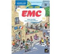 Magellan Enseignement moral et civique (EMC) CM - Ed. 2025 - Manuel élève Sophie Le Callennec (Auteur)