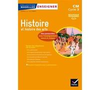 Magellan Enseigner l'Histoire au cycle 3 éd. 2016 - Guide pédagogique Sophie Le Callennec (Auteur), Françoise Martinetti (Auteur), Elisabeth Szwarc (Auteur)