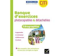 Magellan Géographie CM Banque d'exercices photocopiables détachables + ressources numériques Ed.2022 - Sophie Le Callennec - Hatier - broché - Scolaire / Universitaire