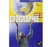 Magellan Géographie cycle 3 éd. 2005 - Manuel de l'élève