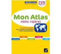 Magellan Géographie cycle 3 - Éd. 2021 - Mon atlas mémo-repères Sophie Le Callennec (Auteur)