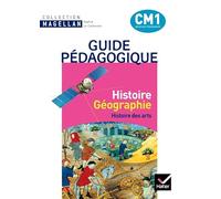 Magellan histoire-géographie CM1, guide pédagogique