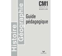 Magellan : Histoire-Géographie, CM1 (Manuel du professeur)