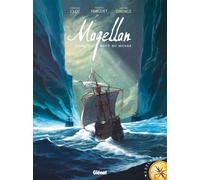Magellan Jusqu'au bout du monde - Christian Clot - Glénat - cartonné - Bande dessinée