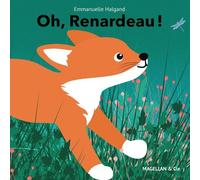 Magellan Oh, Renardeau !