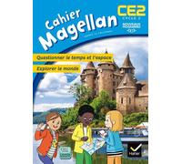 Magellan Questionner le temps et l'espace CE2 éd. 2016 - Cahier de l'élève Cahier de l'élève, Programme 2016 - Sophie Le Callennec - Hatier - broché - Scolaire / Universitaire