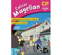 Magellan – Questionner le temps et l'espace CP – Cahier de l'élève – éd. 2016 – Hatier